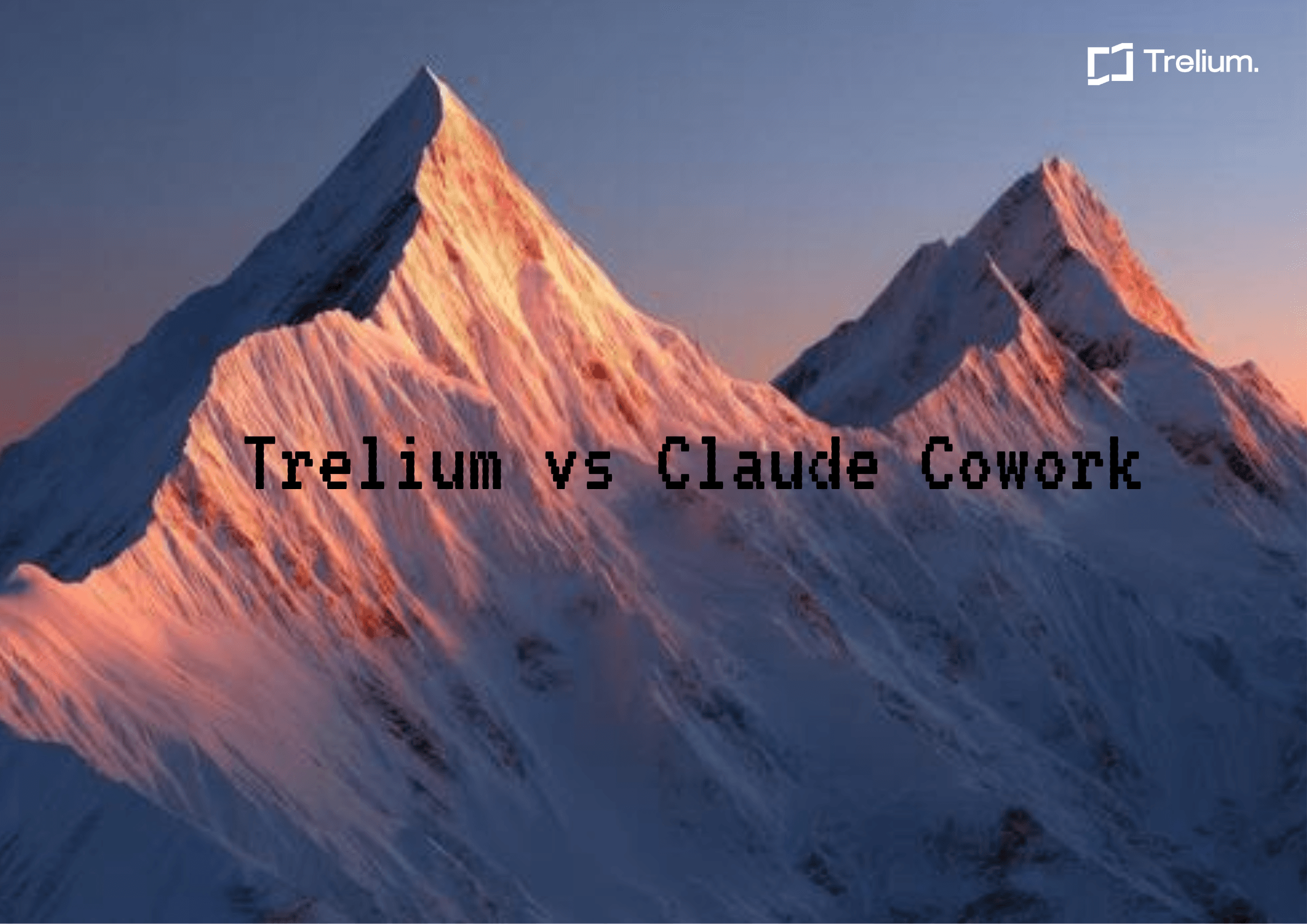 Trelium vs Claude Cowork comparison cover over a mountain landscape.